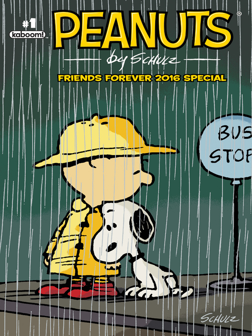 Title details for Peanuts: Friends Forever 2016 Special by Charles M. Schulz - Available